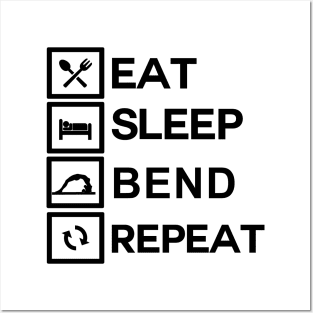 Contortionist Shirt Eat Sleep Bend Repeat Exercise Training Posters and Art